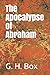 The Apocalypse of Abraham