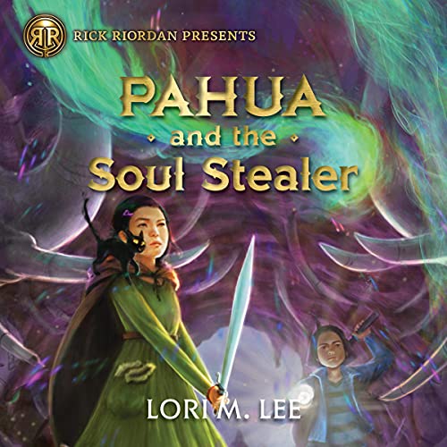 Pahua and the Soul Stealer by Lori M. Lee episode artwork