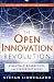 The Open Innovation Revolution: Essentials, Roadblocks, and Leadership Skills