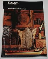 Salem: Maritime Salem In The Age Of Sail 0912627808 Book Cover