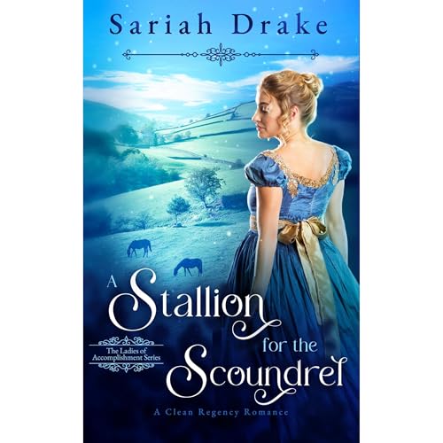 A Stallion for the Scoundrel by Sariah Drake episode artwork