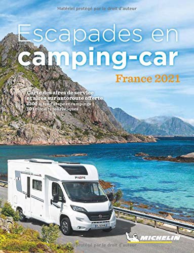 Escapades en Camping-car France 2021 (GUIDES PRATIQUES, 42200) (French Edition) Escapades en Camping-car France 2021 (GUIDES PRATIQUES, 42200) (French Edition)