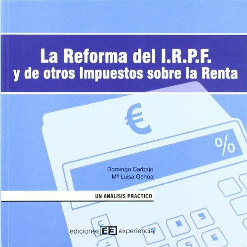 La reforma del IRPF y otros impuestos sobre la renta