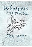 Whispers of Spitfire: Sky Wolf