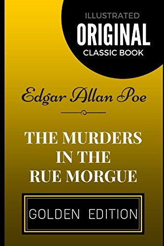 The Murders in the Rue Morgue: By Edgar Allan P... 1520595344 Book Cover