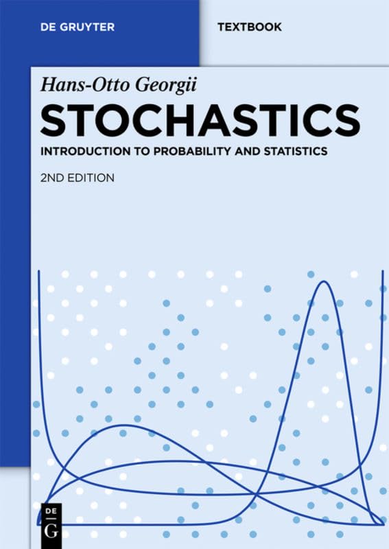 Stochastics: Introduction To Probability And Statistics (De Gruyter Textbook)