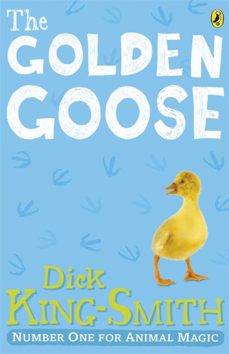 The Golden Goose,Dick King-Smith
