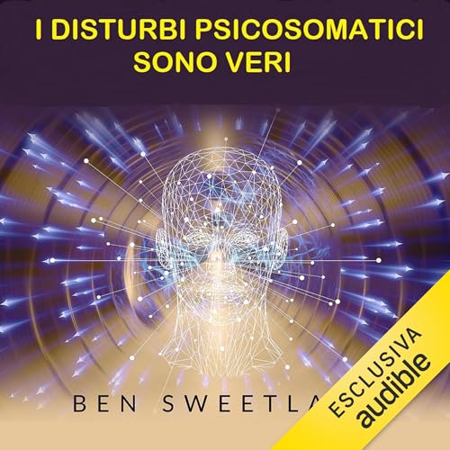 I Disturbi Psicosomatici sono veri Titelbild