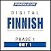 Finnish Phase 1, Unit 01: Learn to Speak and Understand Finnish with Pimsleur Language Programs