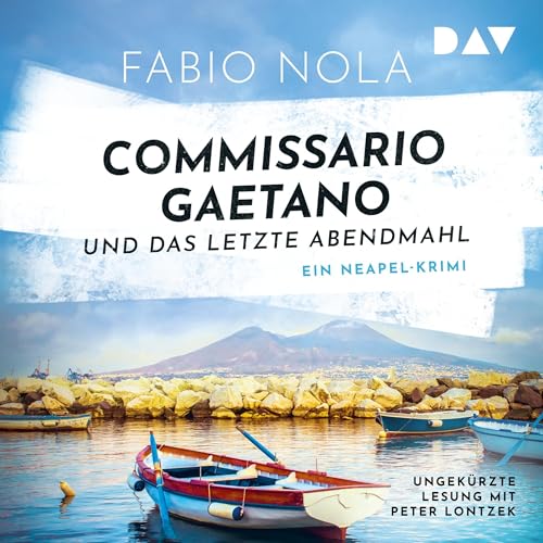 Page de couverture de Commissario Gaetano und das letzte Abendmahl. Ein Neapel-Krimi