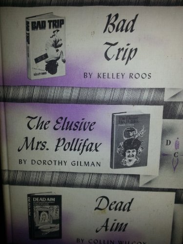 Bad Trip, the Elusive Mrs. Pollifax, Dead Aim B000GKXLZK Book Cover