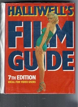 Halliwell's Film Guide, Seventh Edition 0060163224 Book Cover