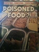 Poisoned Food (Issues Series) 0531172082 Book Cover