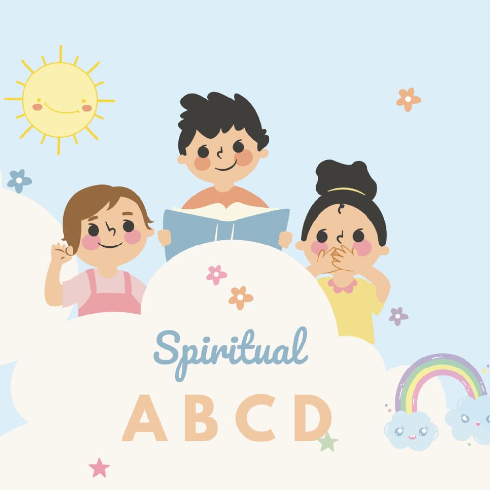 Spiritual ABCD for Kids: A spiritual alphabet learning book (A-Z) for kids to learn values and positive words
