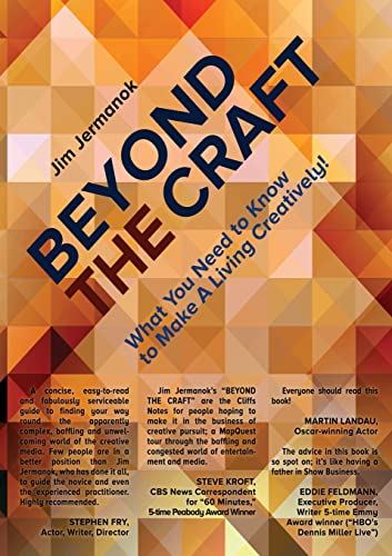 BEYOND THE CRAFT: What You Need To Know To Make