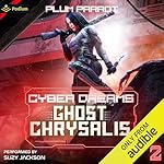 Cover of Ghost Chrysalis: A Dystopian Sci-Fi Adventure