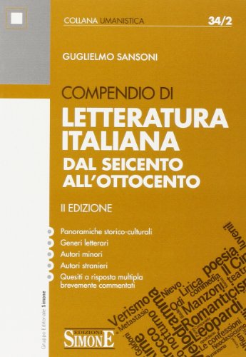 Compendio di letteratura italiana. Dal Seicento all'Ottocento