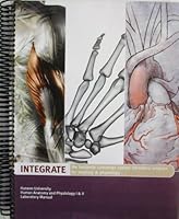 Integrate (The Benjamin Cummings Custom Laboratory Program for Anatomy & Physiology) Husson College Human Anatomy and Physiology I & II 0558282628 Book Cover