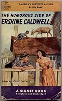 The Humorous Side of Erskine Caldwell B0006ASQ3C Book Cover