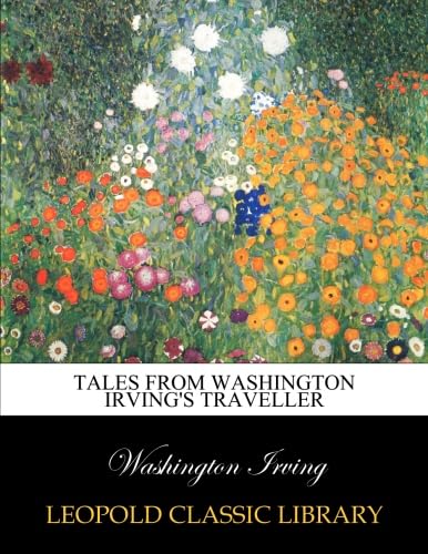 Tales from Washington Irving's traveller      Paperback – October 1, 2015