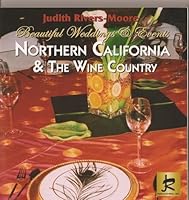 Beautiful Weddings & Events: Northern California & the Wine Country 1890083003 Book Cover