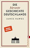  Die kürzeste Geschichte Deutschlands
