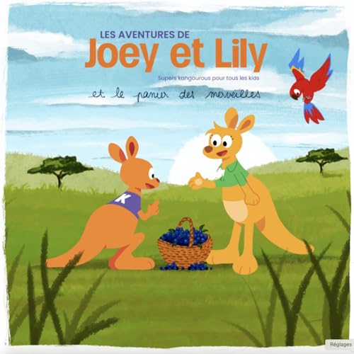 Joey et Lilly - Le panier des merveilles