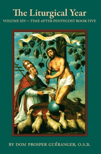 The Liturgical Year - Vol. XIV Time After Pente... 1622920988 Book Cover