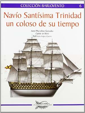 Navío Santísima Trinidad : un coloso de su tiempo