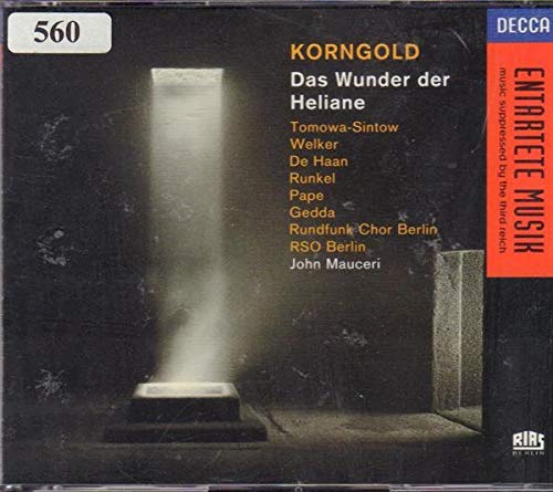 Korngold: Das Wunder der Heliane (Gesamtaufnahme)