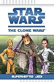 Star Wars The Clone Wars, Bd. 3: Superheftig Jedi - Rob Valois 