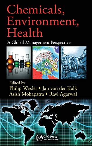Chemicals, Environment, Health: A Global Management Perspective