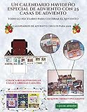  Calendarios de adviento chulos para 2019 (Un calendario navideño especial de adviento con 25 casas de adviento): Un calendario de adviento navideño ... 25 casas recortables que puedes decorar y r