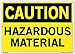 Vestil SI-C-44-E-AL-040 HAZARDOUS MATERIAL Caution Sign, Aluminum, 0.040" Overall Size, 20.5" W x 14.5" H