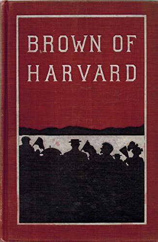 Brown of Harvard B007Q5OEHW Book Cover
