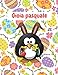 Gioia pasquale: Libro da colorare per bambini: fantastico libro da colorare per bambini per rilassarsi e alleviare lo stress: festeggia la Pasqua: coniglietti e pulcini colorati