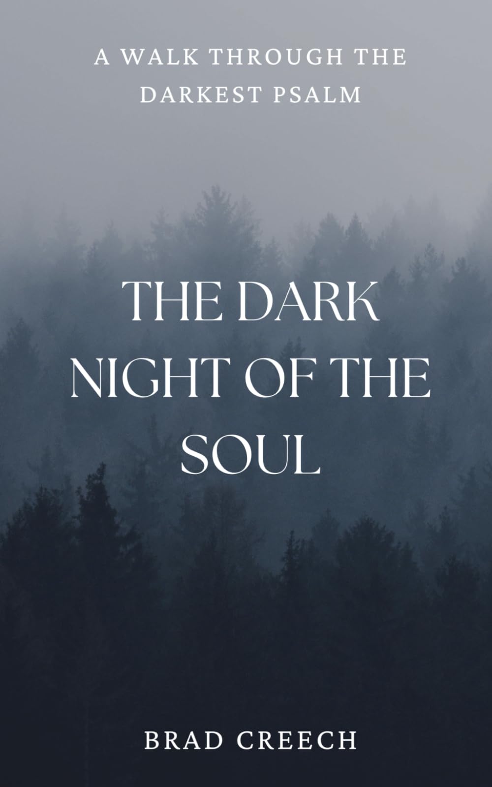 The Dark Night of the Soul (Bible Studies)