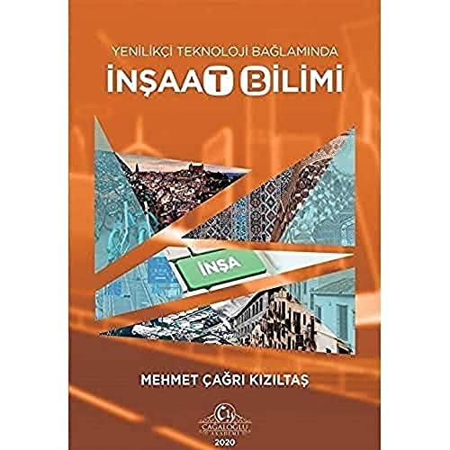 Yenilikçi Teknoloji Bağlamında İnşaat Bilimi