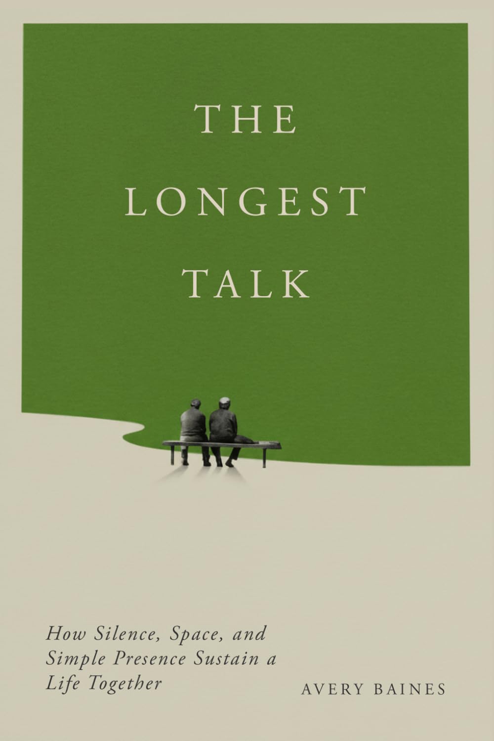 The Longest Talk: How Silence, Space, and Simple Presence Sustain a Life Together