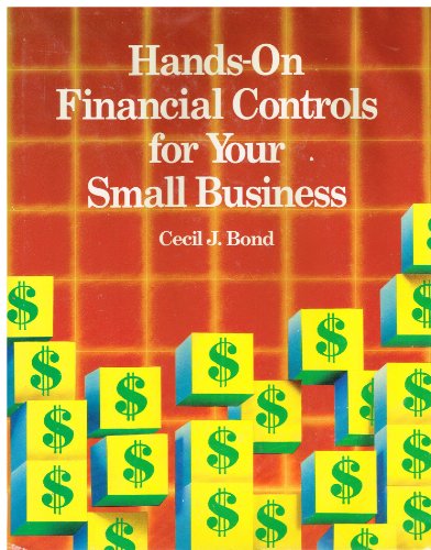 Hands-On Financial Control for Your Small Business