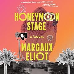 Honeymoon Stage Audiolibro Por Margaux Eliot arte de portada