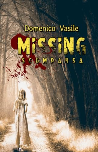 MISSING Scomparsa: 3