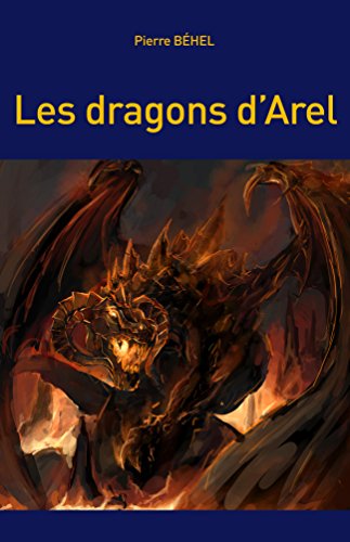 Télécharger Les dragons d'Arel Livre eBook France