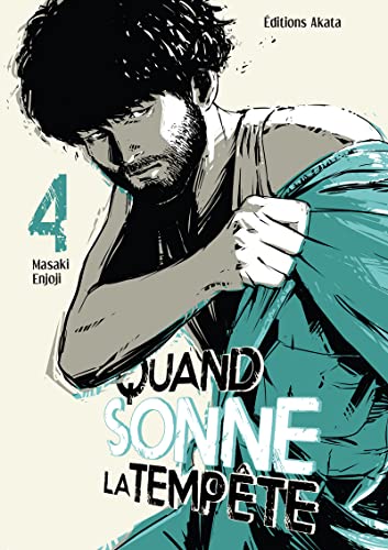 Quand sonne la tempête — Tome 4