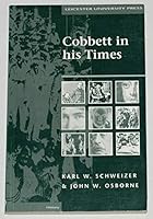 Cobbett in His Times 0718514920 Book Cover
