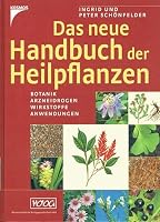 Das neue Handbuch der Heilpflanzen 3440093875 Book Cover