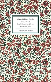 Hardcover Wie herrlich leuchtet die Natur. Gedichte und Bilder. [German] Book