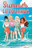 Summer Lifeguards (Summer Lifeguards, 1)