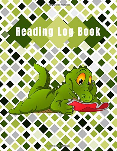 Reading Log Book: An 8.5x11 Sized Reading Journal for Kids with a Cute Alligator on the Cover to Keep a Record of Daily Reading Times and Write ... School or Just for Fun – Makes a Great Gift