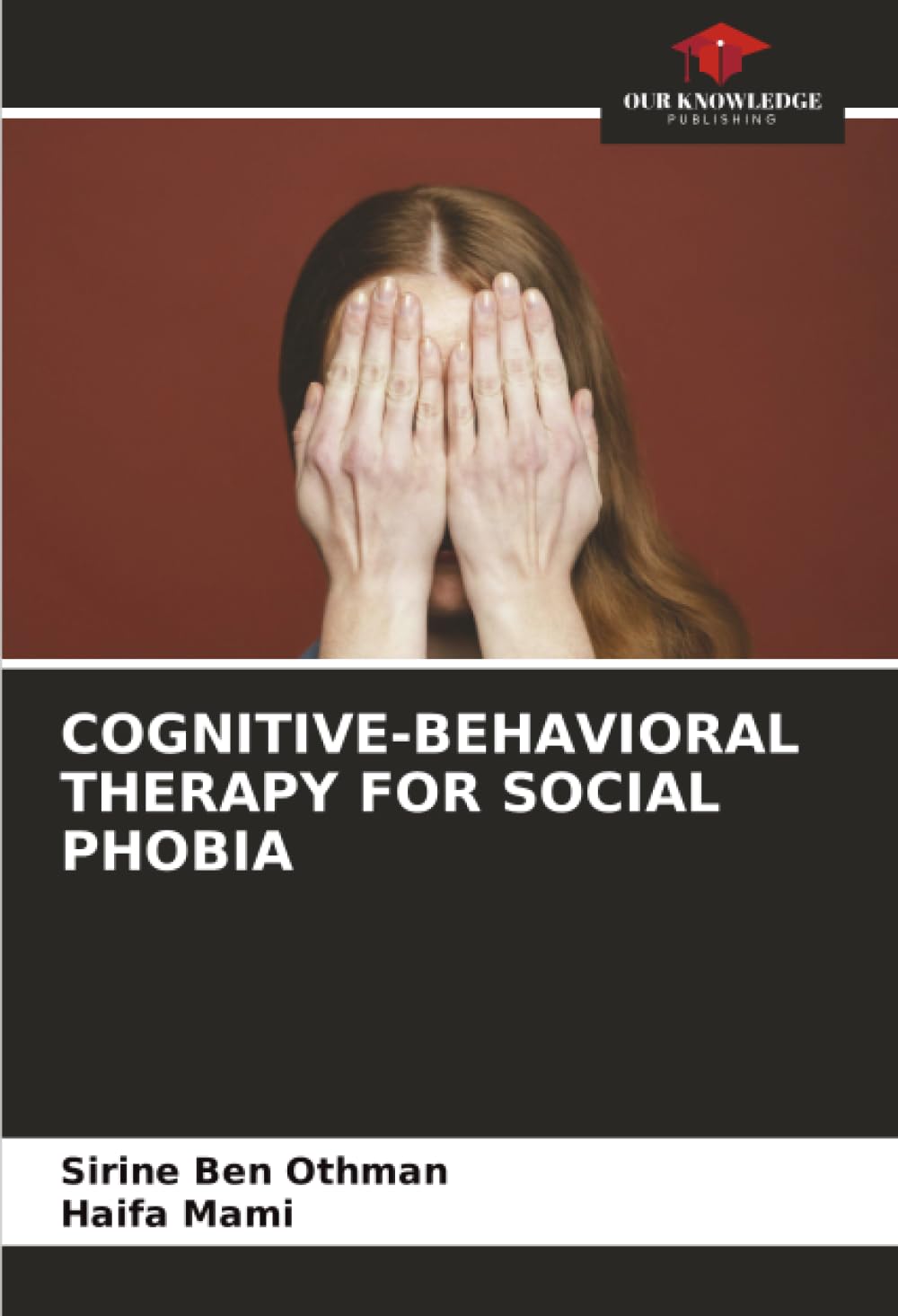 COGNITIVE-BEHAVIORAL THERAPY FOR SOCIAL PHOBIA